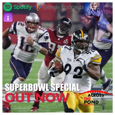 THE SUPERBOWL SPECIAL PODCAST. Trivia- Predictions- Buzz feed quizzes and more...