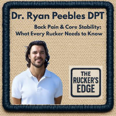 Back Pain and Core Stability: What Every Rucker Needs to Know