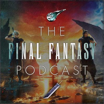 A Legend Is Born (Final Fantasy VII) | The Final Fantasy Podcast #3