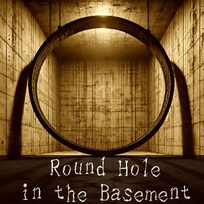 #39 Round Hole in the Basement - Japanese horror & scary story of Kaidan