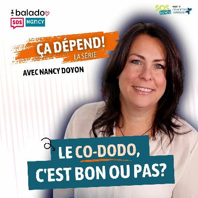 Série ÇA DÉPEND! - Le co-dodo... c'est bon ou pas??
