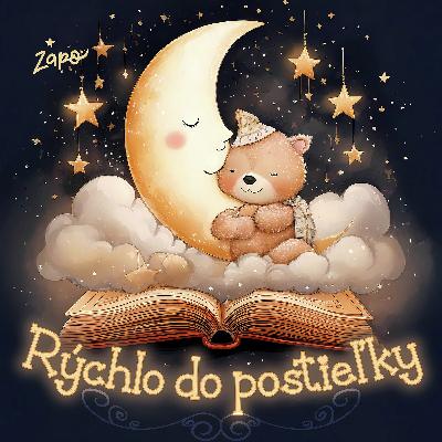 Predstavujeme - Rýchlo do postieľky