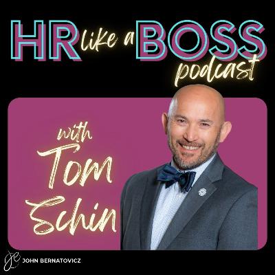 Building Community in HR | HR Like a Boss with Tom Schin