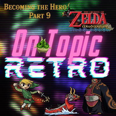 Ep 045 The Wind Waker! Ep 045 The Wind Waker!