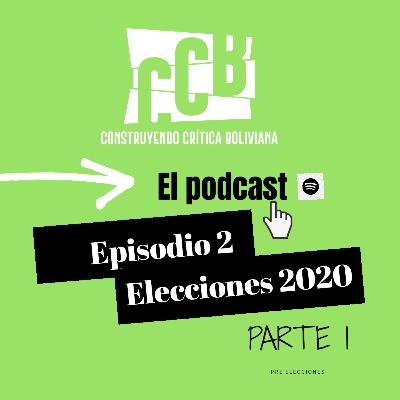 Episodio 2: Rumbo a las elecciones