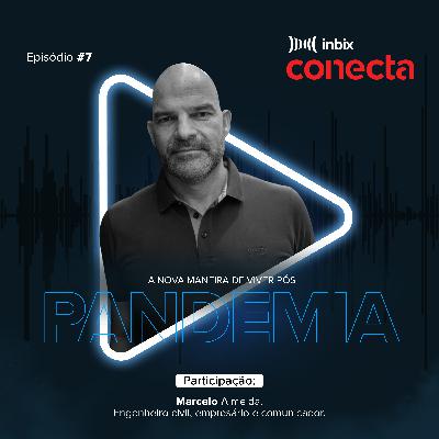 Inbix Conecta | A nova maneira de viver pós pandemia