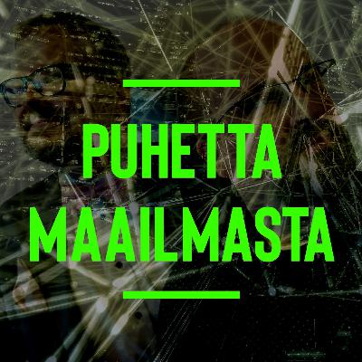 Puhetta maailmasta 1: Ratkaisut ilmastonmuutokseen, vieraana Mari Pantsar