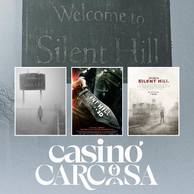 All in - Silent Hill (2006), Silent Hill Revelation 3D (2012) e Return to Silent Hill (2026) feat. La Lanterna Magica