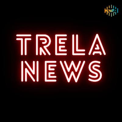 Trela News - 18/03/2022