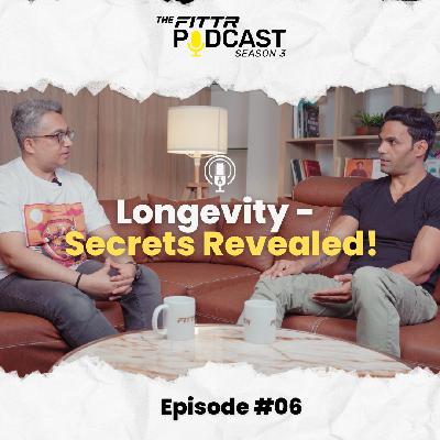 Ep. 6: All About Longevity: The Secrets of Healthy Ageing