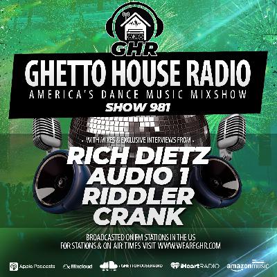 GHR - Show 981 - Rich Dietz, Audio 1, Riddler, Crank