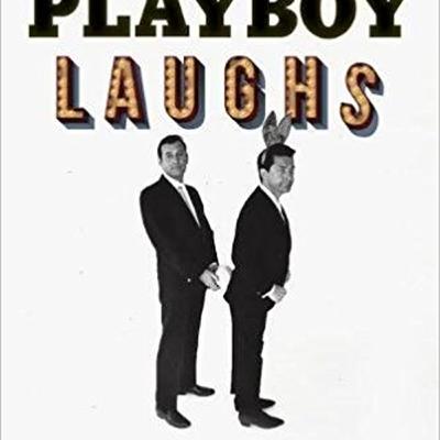 Patty Farmer:  Playboy Laughs: The Comedy, Comedians, and Cartoons of Playboy