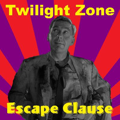 The Twilight Zone: Escape Clause (1959) - Selling Your Soul for Immortality? Episode Analysis & Review