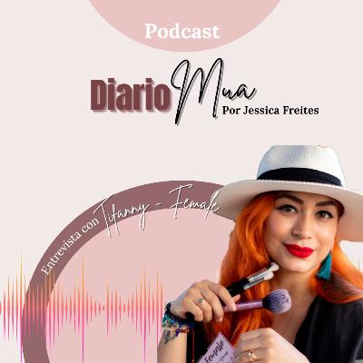 Ep. 17 Entrevista con Tifanny Mesa