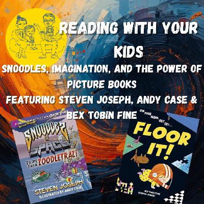 Snoodles, Imagination, and the Power of Picture Books Snoodles, Imagination, and the Power of Picture Books
