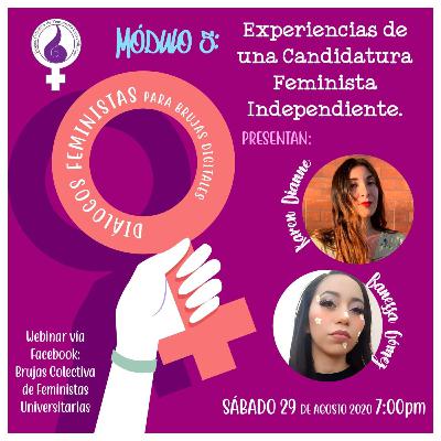 Experiencia de una candidatura feminista independiente - Episodio 5