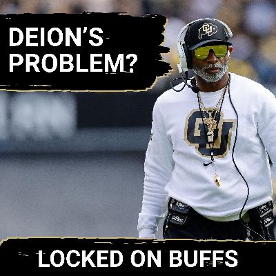 NEEDED: Deion Sanders faces “Last Supper” needs to make BOLD changes | Locked On Buffs Podcast