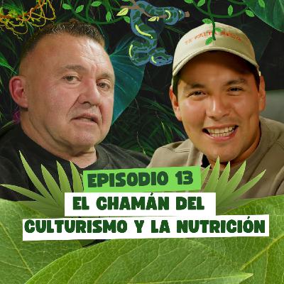 💪 El Chamán del Culturismo y la Nutrición | Emilio Martínez | Secretos del Éxito Fitness | TFS 13