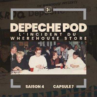 Capsule 7 : L’incident du Wherehouse Store avec Depeche Mode Capsule 7 : L’incident du Wherehouse Store avec Depeche Mode