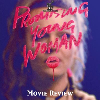 Promising Young Woman Movie Review with Alyssa White