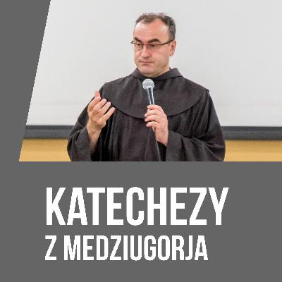 25.07.2020 Katecheza - Medjugorje