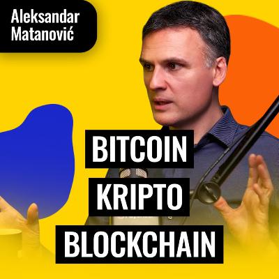 Uspeh Bitcoin-a se nikada neće ponoviti | Aleksandar Matanović | Biznis Priče 170