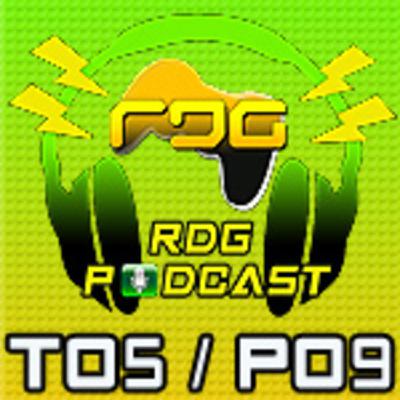 RDG Podcast [T05/P09]