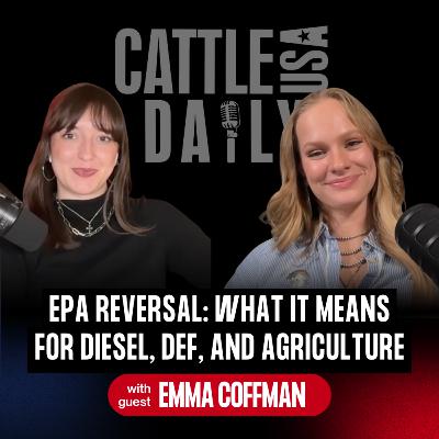 275: EPA Reversal: What It Means for Diesel, DEF, and Agriculture with Emma Coffman 275: EPA Reversal: What It Means for Diesel, DEF, and Agriculture with Emma Coffman