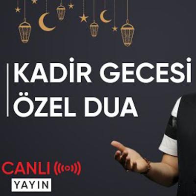 Kadir Gecesi Özel Duası - Osman Sungur Yeken