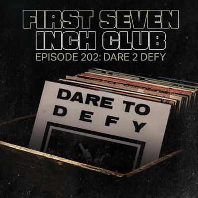 Episode 202 - Dare To Defy