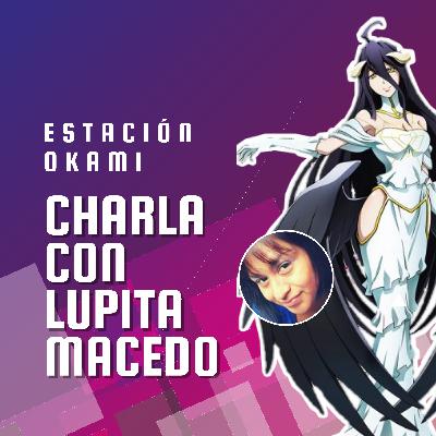 Estación Okami | Doblaje: Charla con Lupita Macedo Estación Okami | Doblaje: Charla con Lupita Macedo