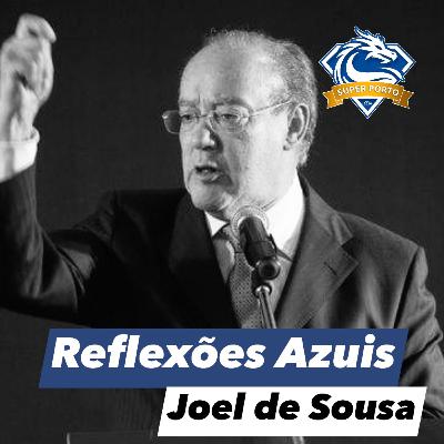 Reflexões Azuis - EP2 - Centralismo - Joel de Sousa