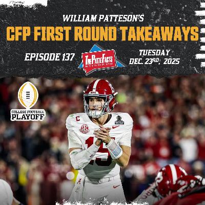 Ep. 137: College Football Playoff First Round Takeaways