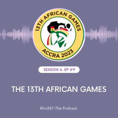 The 13th African Games The 13th African Games