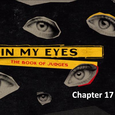 Judges Chapter 17 | Joey Brown