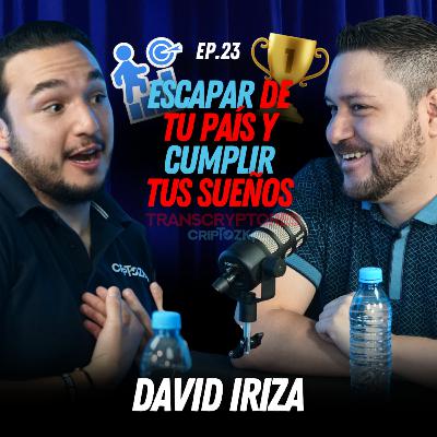 ¡Criptomonedas en Venezuela: La Solución Oculta y Más Secretos Revelados! | ft David Iriza | Episodio 23