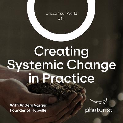 Sustainability 2.0: Creating Systemic Change in Practice