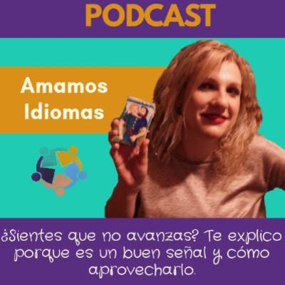 Por qué te parece que no avanzas? En realidad, te ocurre eso...