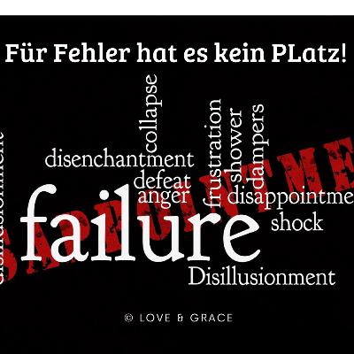 LOVE & GRACE CHURCH | Für Fehler hat es kein Platz!