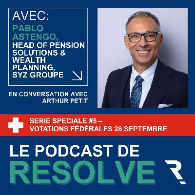 Série spéciale votation #5: Réforme de la Valeur Locative et Planification Patrimoniale avec Pablo Astengo Série spéciale votation #5: Réforme de la Valeur Locative et Planification Patrimoniale avec Pablo Astengo
