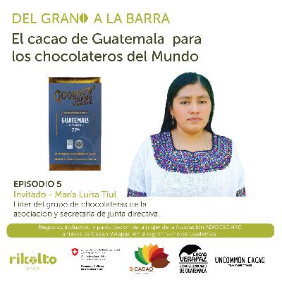 Negocios inclusivos y participación de la mujer de la Asociación ADIOESCMAC a través de Cacao Verapaz