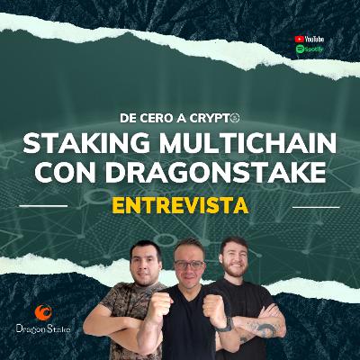 Staking Multichain con DragonStake | EP20 Blockchain en los negocios