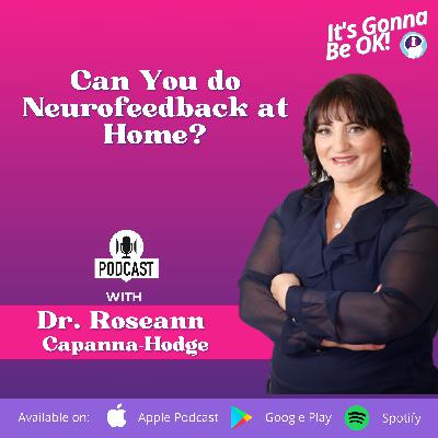 171: Can You do Neurofeedback at Home?