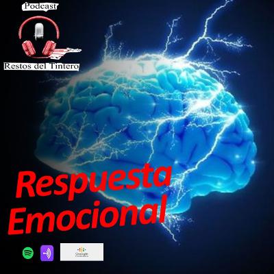 Respuesta emocional Respuesta emocional