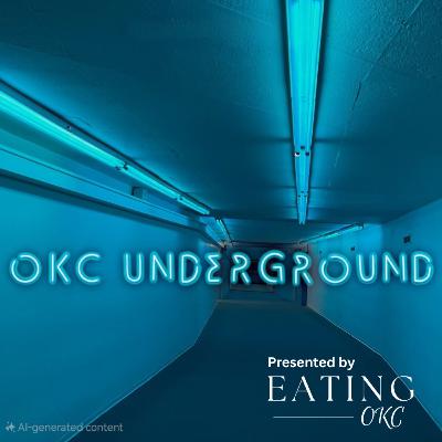 OKC Underground Podcst: Erick Jones and Eastside Eatery