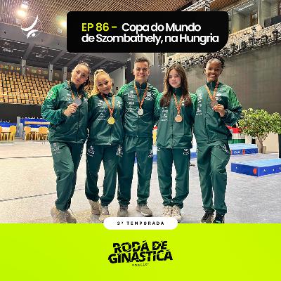 EP 86 - Copa do Mundo de Szombathely, na Hungria