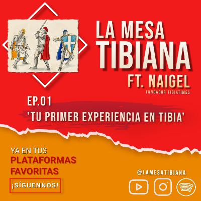 Ep. 01 - 'Tu primer experiencia en Tibia' ft. Naigel (TibiaTimes) Ep. 01 - 'Tu primer experiencia en Tibia' ft. Naigel (TibiaTimes)