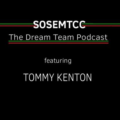 The Dream Team Podcast (ft Tommy Kenton) The Dream Team Podcast (ft Tommy Kenton)