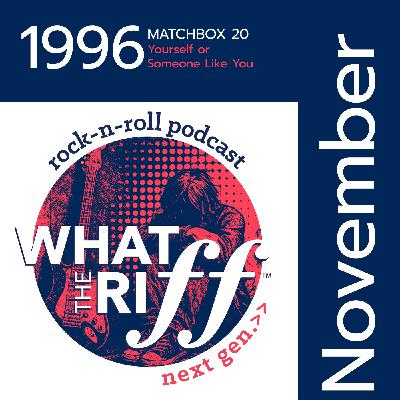 1996 - November: Matchbox 20 “Yourself or Someone Like You”