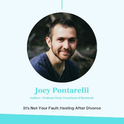 It’s Not Your Fault: Healing After Divorce